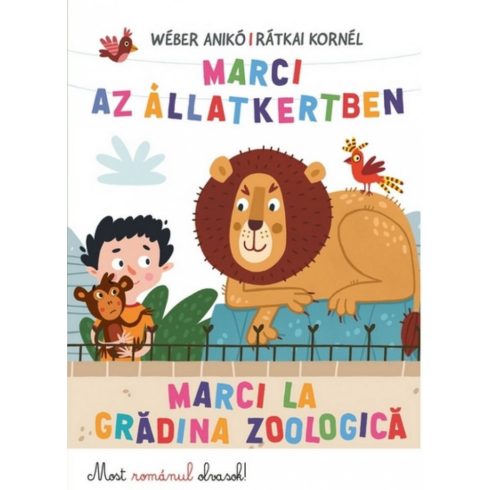 Wéber Anikó: Marci az Állatkertben / Marci la gradina zoologica
