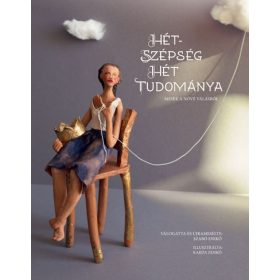 Szabó Enikő: Hétszépség hét tudománya