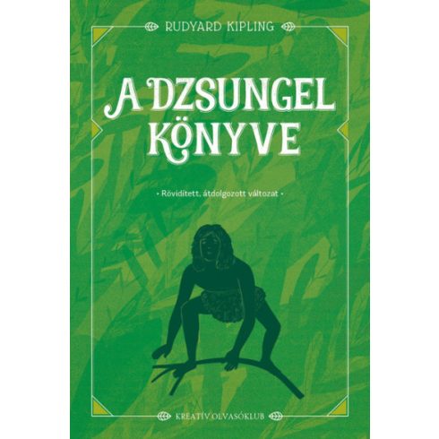 Rudyard Kipling: A dzsungel könyve