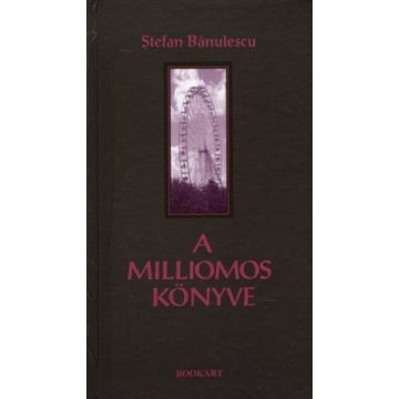 Stefan Banulescu: A milliomos könyve