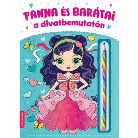 László Gyopár: Panna és barátai divatbemutatón