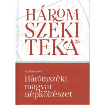 Konsza Samu: Háromszéki magyar népköltészet