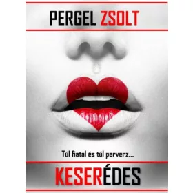 Pergel Zsolt: Keserédes