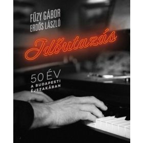 Erdős László, Fűzy Gábor: Időutazás