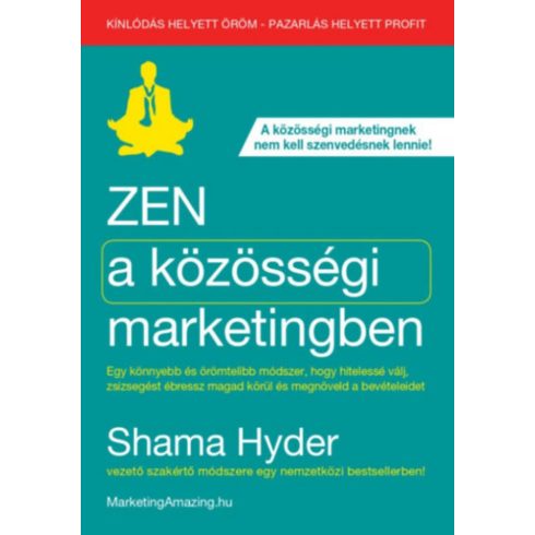Shama Hyder: Zen a közösségi marketingben