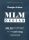 Domján Gábor: MLM okosan - MLM tanul(t)ságok, amire sose tanít meg a szponzorod