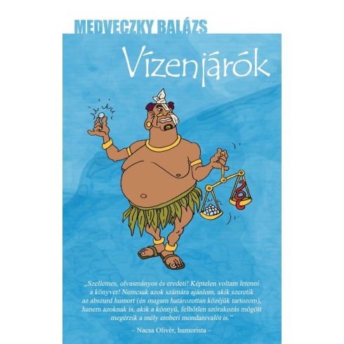 Medveczky Balázs: Vízenjárók