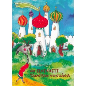 Sarkadi Ágnes: Az elveszett tárgyak országa