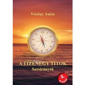Viszlay Anita: A tizenegy titok - Sorsiránytű (3. kiadás)