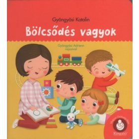 Gyöngyösi Katalin: Bölcsődés vagyok - Ringató-lapozók