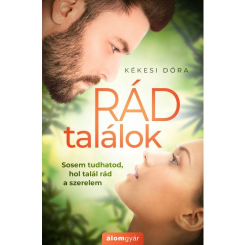 Kékesi Dóra: Rád találok