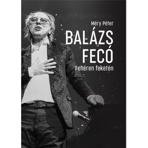 Méry Péter: Balázs Fecó - Fehéren Feketén