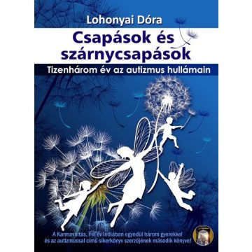 Lohonyai Dóra: Csapások és szárnycsapások