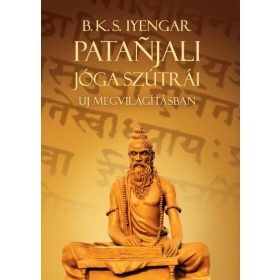   B. K. S. Iyengar: Patanjali Jóga szútrái új megvilágításban