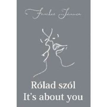 Fazekas Jázmin: Rólad szól - It's about you