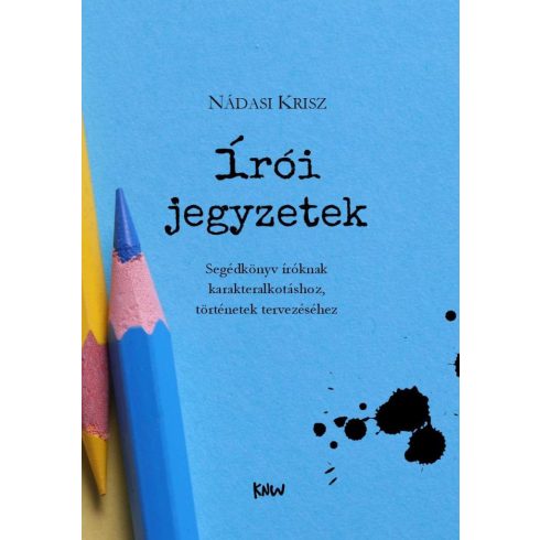 Nádasi Krisz: Írói jegyzetek