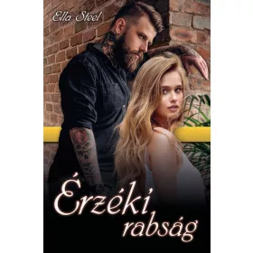 Ella Steel: Érzéki rabság