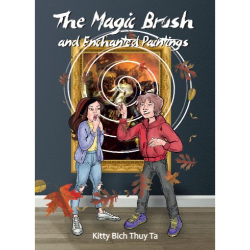 Kitty Bich Thuy Ta: The Magic Brush and Enchanted Paintings