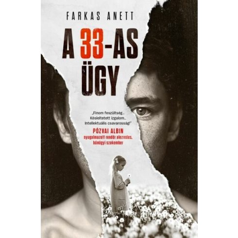 Farkas Anett: A 33-as ügy