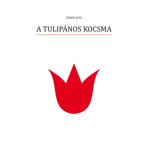 Simon Rita: A Tulipános Kocsma