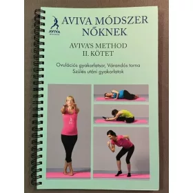 AVIVA MÓDSZER NŐKNEK II.