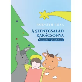 Horváth Róza: A Szentcsalád karácsonya