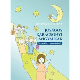 Horváth Róza: Jóságos karácsonyi angyalkák
