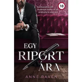 Anne Raven: Egy riport ára