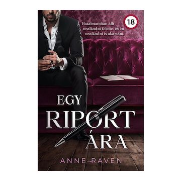 Anne Raven: Egy riport ára