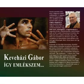   Keveházi Gábor, Kun Zsuzsa: Keveházi Gábor - Így emlékszem...
