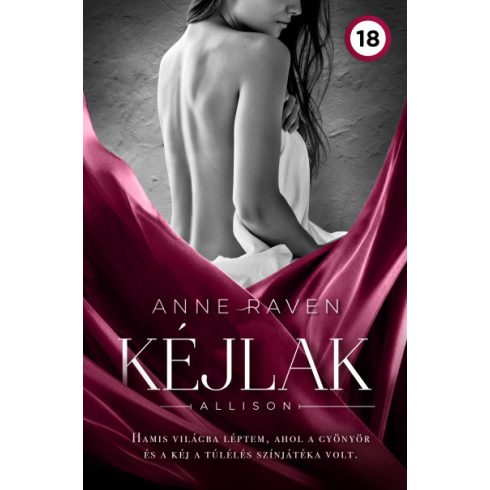 Anne Raven: Kéjlak - Allison