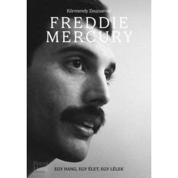 Körmendy Zsuzsanna: Freddie Mercury