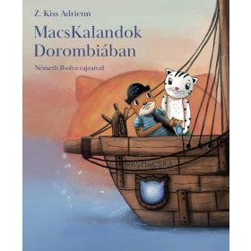 Z. Kiss Adrienn: MacsKalandok Dorombiában