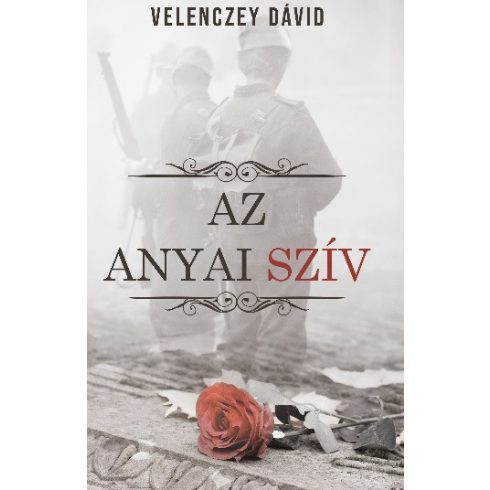 Velenczey Dávid: Az anyai szív