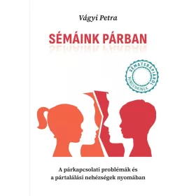 Vágyi Petra: Sémáink párban