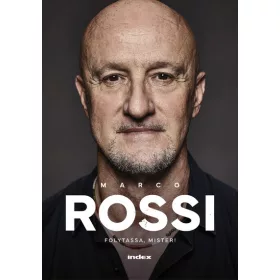 Ch. Gáll András: Marco Rossi - Folytassa, Mister!