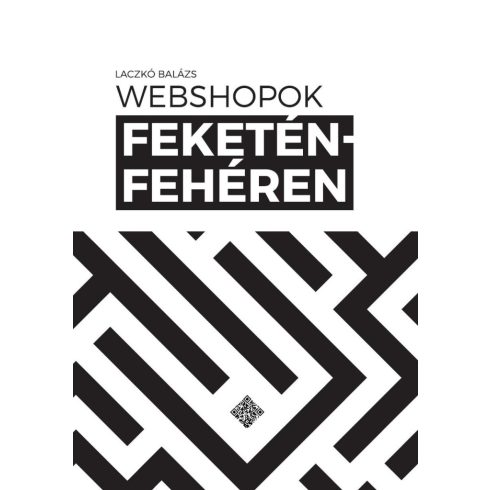 LACZKÓ BALÁZS: WEBSHOPOK FEKETÉN-FEHÉREN