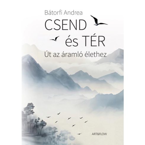 Bátorfi Andrea: Csend és tér