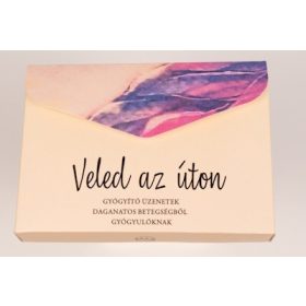   Mosza Diána: Veled az úton - Gyógyító üzenetek daganatos betegségből gyógyulóknak