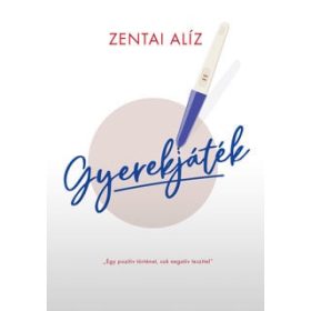 Zentai Alíz: Gyerekjáték