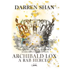Darren Shan: Archibald Lox – A rab herceg