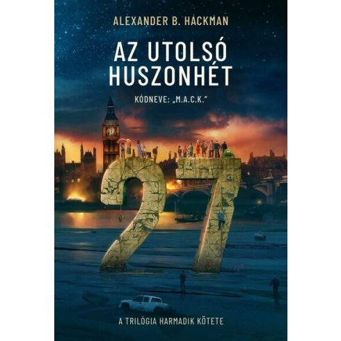 Alexander B. Hackman: Az utolsó huszonhét 3.