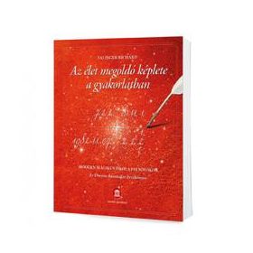 Salinger Richárd: Az élet megoldó képlete a gyakorlatban