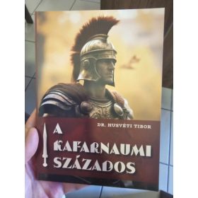 Husvéti Tibor: A kafarnaumi százados (antikvár)