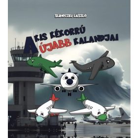 Slihoczki László: A Kis Kékorrú újabb kalandjai