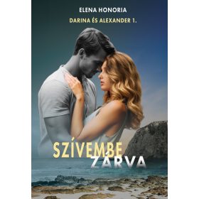 Elena Honoria: Szívembe zárva