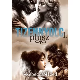 Rebecca Reed: Tizennyolc plusz 1.