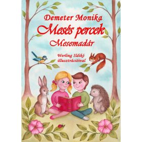 DEMETER MONIKA: MESÉS PERCEK - MESEMADÁR