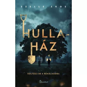 Szelle Ákos: Hullaház
