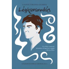 Gáspár Virginia Olimpia: Légkavarodás